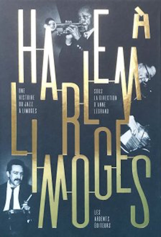HARLEM À LIMOGES - LE LIVRE ET LE CD - OFFRE 869