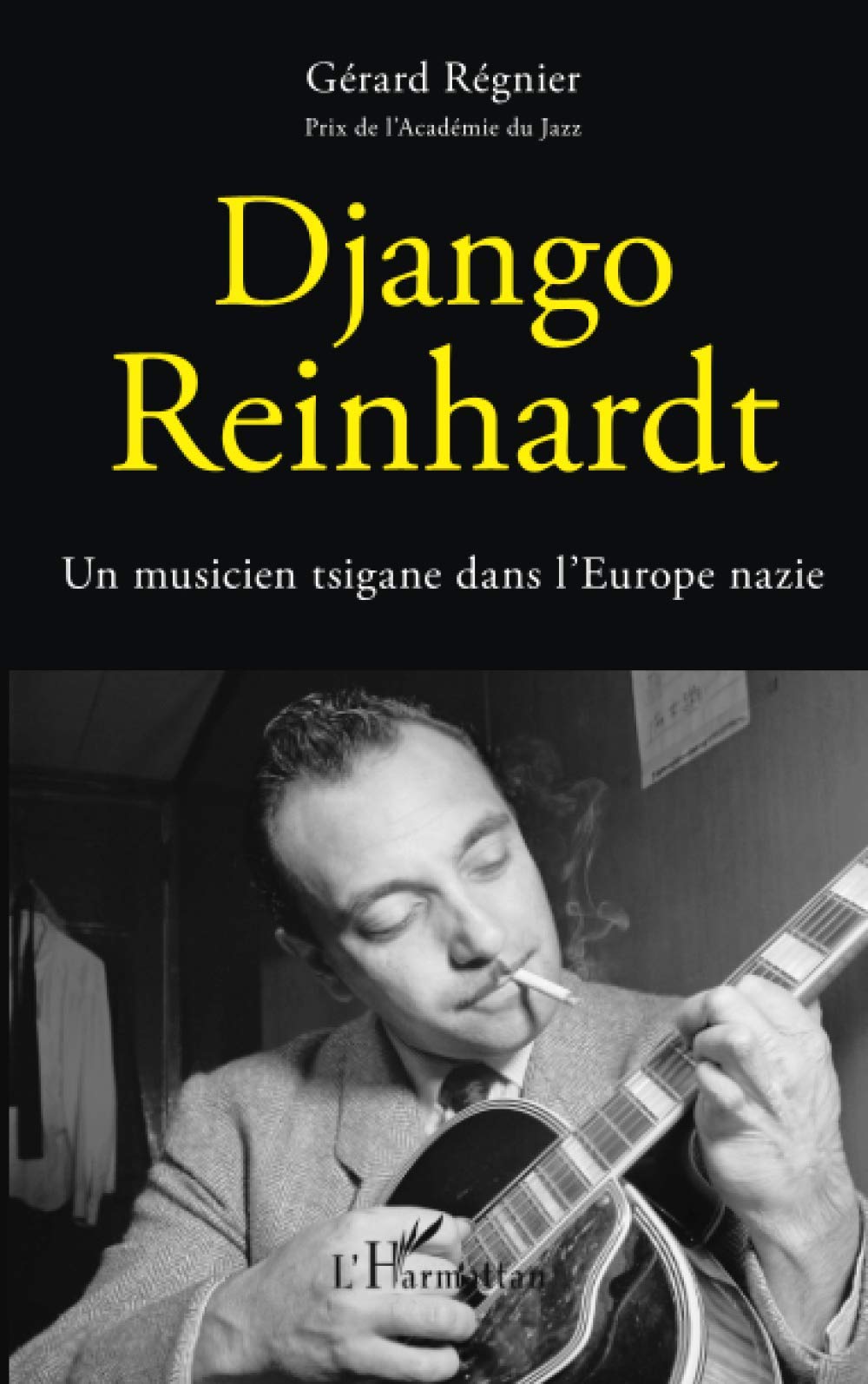 Image DJANGO REINHARDT, un musicien tsigane dans l’Europe nazie